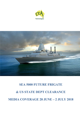 Sea 5000 Future Frigate & Us State Dept Clearance Media Coverage 28 June – 2 July 2018