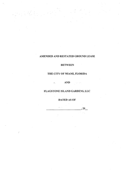 Amended and Restated Ground Lease Between the City of Miami, Florida