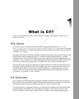 COPYRIGHTED MATERIAL C# Overview C# Is an Object-Oriented Programming Language Developed by Microsoft to Become a Key Part of Their .NET Software Development Platform