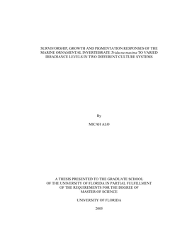 SURVIVORSHIP, GROWTH and PIGMENTATION RESPONSES of the MARINE ORNAMENTAL INVERTEBRATE Tridacna Maxima to VARIED IRRADIANCE LEVELS in TWO DIFFERENT CULTURE SYSTEMS