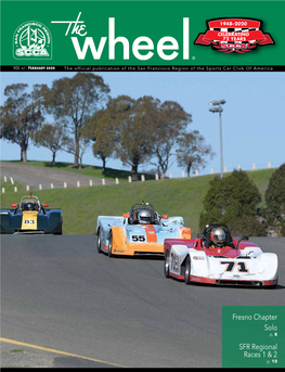 February 2020 the Official Publication of the San Francisco Region of the Sports Car Club of America