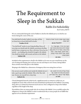 The Requirement to Sleep in the Sukkah Rabbi Zvi Sobolofsky Rosh Yeshiva, RIETS