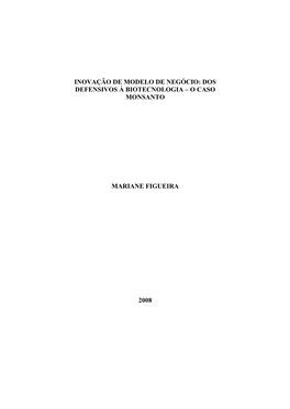 Inovação De Modelo De Negócio: Dos Defensivos À Biotecnologia – O Caso Monsanto