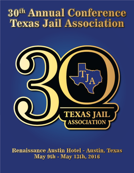Travis County Jail Tour, the Presidential Apron Lunch, the “Jailpardy” Competition, the Driving Simulator, the Blood Drive, and Much, Much More