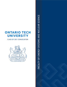 Virtual Convocation Ceremony Ontario Tech University Friday, June 25, 2021 Congratulations Graduates!