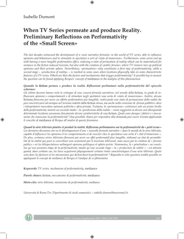 When TV Series Permeate and Produce Reality. Preliminary Reflections on Performativity of the «Small Screen»