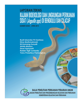 Kajian Bioekologi Dan Lingkungan Perikanan Sidat (Anguilla Spp.) Di Bengkulu Dan Cilacap.Pdf