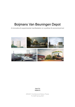 Boijmans Van Beuningen Depot a Innovative & Experimental Manifestation Or a Political & Economical Tool
