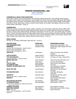 PHEDON PAPAMICHAEL, ASC Director of Photography Phedonpapamichael.Com