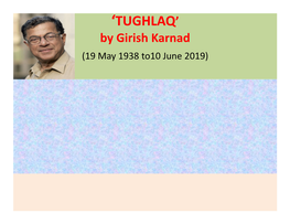 'TUGHLAQ' by Girish Karnad