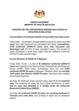 PRESS STATEMENT MINISTRY of HEALTH MALAYSIA UPDATES on the CORONAVIRUS DISEASE 2019 (COVID-19) SITUATION in MALAYSIA Current St