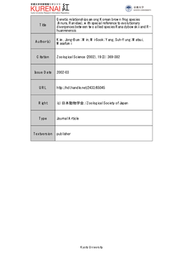 Title Genetic Relationships Among Korean Brown Frog Species (Anura