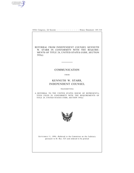 REFERRAL from INDEPENDENT COUNSEL KENNETH W. STARR in CONFORMITY with the REQUIRE- MENTS of TITLE 28, UNITED STATES CODE, SECTION 595(C)