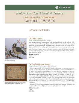 Embroidery: the Thread of History a WINTERTHUR CONFERENCE OCTOBER 19–20, 2018