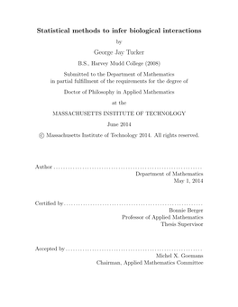 Statistical Methods to Infer Biological Interactions George Jay Tucker