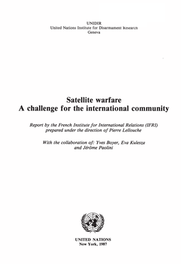 Satellite Warfare a Challenge for the International Community
