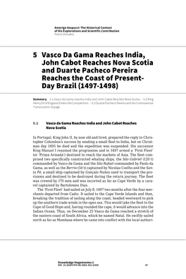 5 Vasco Da Gama Reaches India, John Cabot Reaches Nova Scotia and Duarte Pacheco Pereira Reaches the Coast of Present- Day Brazil (1497-1498)