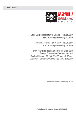 Publix Gasparilla Distance Classic 15K & 5K 2016 39Th Running