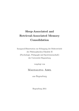 Sleep-Associated and Retrieval-Associated Memory Consolidation