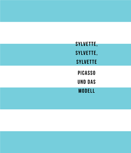 Sylvette, Sylvette, Sylvette Picasso Und Das Modell