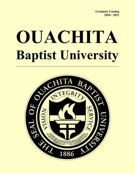 Ouachita Baptist University GRADUATE CATALOG
