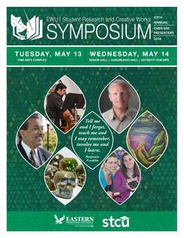 Tuesday, May 13 Wednesday, May 14 Fine Arts Complex Senior Hall | Hargreaves Hall | Keynote: Pub Mpr