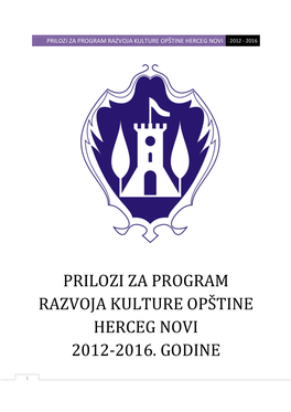 Prilozi Za Program Razvoja Kulture Opštine Herceg Novi 2012-2016