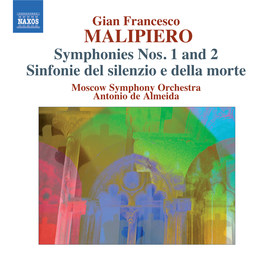 Gian Francesco MALIPIERO Symphonies