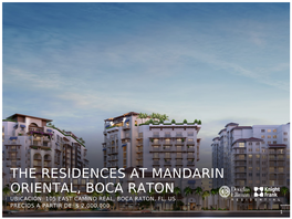 The Residences at Mandarin Oriental, Boca Raton