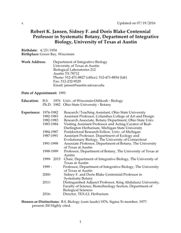 Robert K. Jansen, Sidney F. and Doris Blake Centennial Professor in Systematic Botany, Department of Integrative Biology, University of Texas at Austin