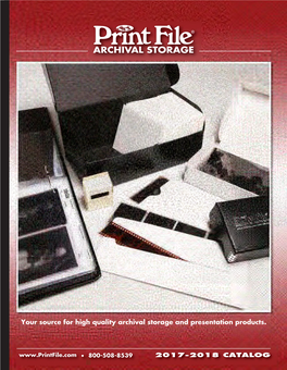 Your Source for High Quality Archival Storage and Presentation Products