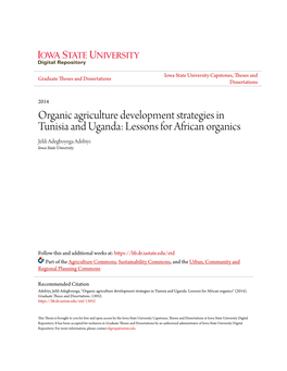 Organic Agriculture Development Strategies in Tunisia and Uganda: Lessons for African Organics Jelili Adegboyega Adebiyi Iowa State University