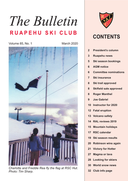 March 2020 1 the Bulletin RUAPEHU SKI CLUB CONTENTS Volume 85, No