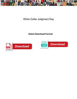 White Collar Judgment Day