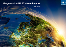Mergermarket H1 2014 Trend Report July 2014