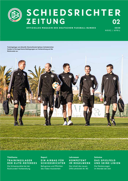 Schiedsrichter Zeitung 02 Offizielles Magazin Des Deutschen Fussball-Bundes 2020 März / April