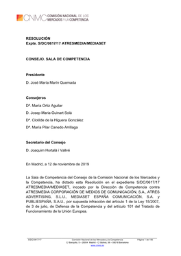 RESOLUCIÓN Expte. S/DC/0617/17 ATRESMEDIA/MEDIASET CONSEJO. SALA DE COMPETENCIA Presidente D. José María Marín Quemada