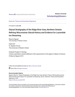 Glacial Stratigraphy of the Ridge River Area, Northern Ontario: Refining Wisconsinan Glacial History and Evidence for Laurentide Ice Streaming