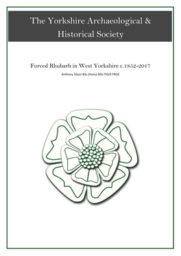 Forced Rhubarb in West Yorkshire C.1852-2017