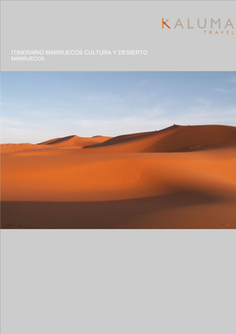 MARRUECOS CULTURA Y DESIERTO MARRUECOS Descripción