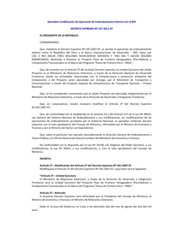 Aprueban Modificación De Operación De Endeudamiento Externo Con El BID DECRETO SUPREMO Nº 157-2011-EF EL PRESIDENTE DE LA