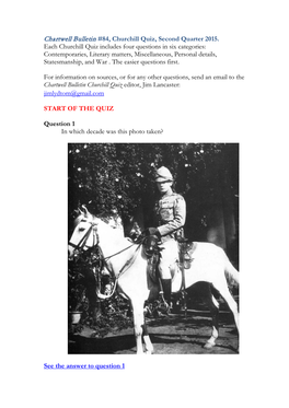 Chartwell Bulletin #84, Churchill Quiz, Second Quarter 2015. Each Churchill Quiz Includes Four Questions in Six Categories: Cont