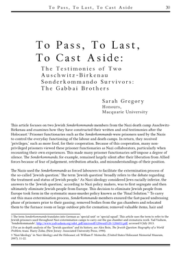 To Pass, to Last, to Cast Aside: the Testimonies of Two Auschwitz-Birkenau Sonderkommando Survivors: the Gabbai Brothers