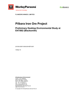 Pilbara Iron Ore Project Preliminary Desktop Environmental Study at E47/882 (Blacksmith)