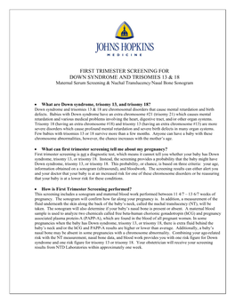 FIRST TRIMESTER SCREENING for DOWN SYNDROME and TRISOMIES 13 & 18 Maternal Serum Screening & Nuchal Translucency/Nasal Bone Sonogram