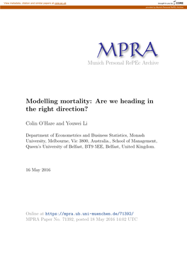 Modelling Mortality: Are We Heading in the Right Direction?