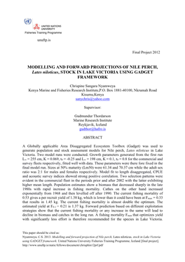 Modelling and Forward Projection of Nile Perch, Lates Niloticus, Stock in Lake Victoria Using GADGET Framework