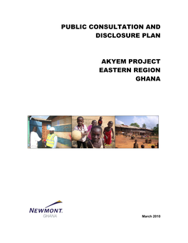 Public Consultation and Disclosure Plan Akyem Project Eastern Region Ghana