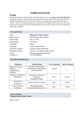 CURRICULUM VITAE Profile a Dedicated and Passionate Leader with Demonstrated Success in Sport, Work, and Education