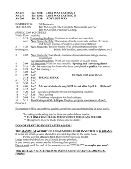 Art 275 Sec. 5304: LOST WAX CASTING I Art 276 Sec. 5306: LOST WAX CASTING II Art 290 Sec